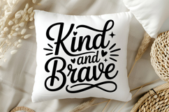 Kind And Brave SVG | Self Love | Be Kind SVG | Kindness SVG Product Image 5
