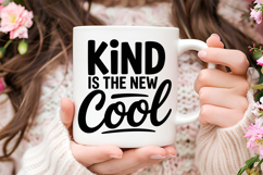 Kind Is The New Cool SVG | Be Kind SVG | Kindness SVG Product Image 3
