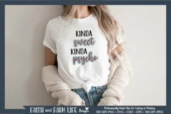 Kinda Sweet Kinda Psycho | Funny SVG Product Image 1