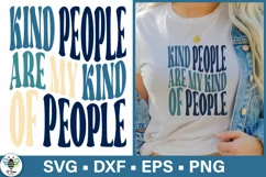 Kind people are my kind of people retro design being shown as a t-shirt design