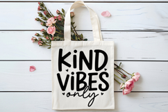 Kind Vibes Only SVG | Be Kind SVG | Kindness SVG | Self Love Product Image 4