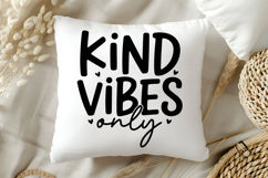 Kind Vibes Only SVG | Be Kind SVG | Kindness SVG | Self Love Product Image 5