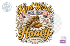 Kind Words Are Like Honey PNG, Proverbs 16 24 Bible Verse De Product Image 1