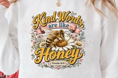 Kind Words Are Like Honey PNG, Proverbs 16 24 Bible Verse De Product Image 2