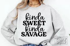Kinda Sweet Kinda Savage SVG - Sarcastic SVG - Funny Quotes Product Image 1