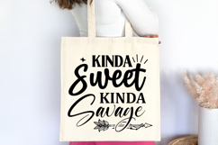 Kinda Sweet Kinda Savage SVG, Sassy Quote SVG Product Image 3