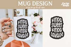 Kinda Sweet Kinda Savage SVG