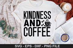 Kindness And Coffee - Kindness SVG Design Product Image 1