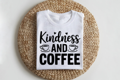 Kindness And Coffee SVG | Be Kind SVG | Kindness SVG Product Image 2