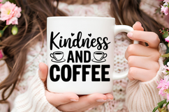 Kindness And Coffee SVG | Be Kind SVG | Kindness SVG Product Image 3