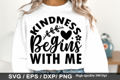 Kindness SVG Design - Kindness Begins with Me Product Image 2