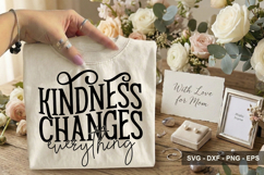 Kindness Changes Everything - Mother's Day Design Product Image 2