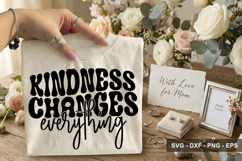 Kindness Changes Everything - Mother's Day Design Product Image 2