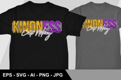 Kindness Costs Nothing - T Shirt Design Product Image 1