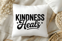 Kindness Heals SVG | Be Kind SVG | Kindness SVG | Self Love Product Image 5