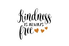 Kindness Is Always Free Product Image 1