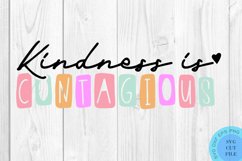 Kindness Is Contagious SVG Kindness Quotes SVG Positive SVG Product Image 2