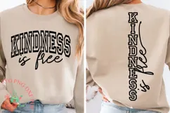 Kindness Is Free SVG PNG, Be Kind Quote SVG, Inspirational Product Image 1