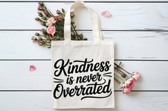 Kindness Is Never Overrated SVG | Be Kind SVG | Kindness SVG Product Image 4