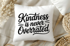 Kindness Is Never Overrated SVG | Be Kind SVG | Kindness SVG Product Image 5