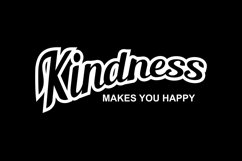 Kindness Make You Happy - T Shirt Design Product Image 2