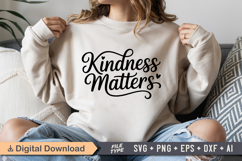 Kindness Matters SVG | Be Kind SVG | Kindness SVG Product Image 1