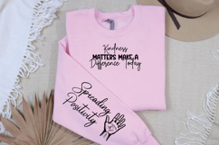 Kindness Matters Make a Difference Today Sleeve SVG Product Image 3
