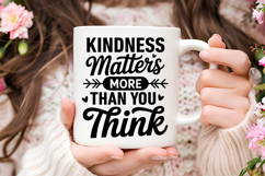 Kindness Matters More Than You Think SVG | Be Kind SVG Product Image 3