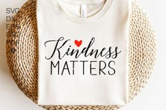 Kindness Matters Svg, Choose Kindness Svg, Be Kind,Kind Vibs Product Image 1
