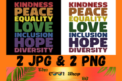 Kindness Peace Equality Love Inclusion Hope Diversity Png Product Image 1