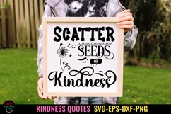 KINDNESS QUOTES SVG I BEING KIND TSHIRTS SVG I POSITIVE QUOTES SVG
