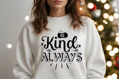 KINDNESS QUOTES SVG I BEING KIND TSHIRTS SVG I POSITIVE QUOTES SVG