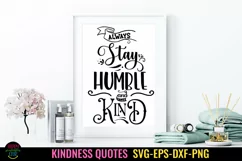 KINDNESS QUOTES SVG I BEING KIND TSHIRTS SVG I POSITIVE QUOTES SVG