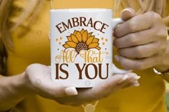 Embrace all that is you SVG, Sunflower SVG Design Product Image 2