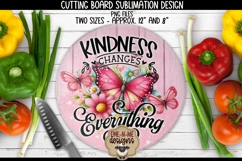Kindness Everything Cutting Board Design | ROUND Sublimation Product Image 1
