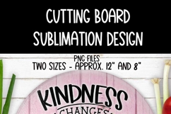 Kindness Everything Cutting Board Design | ROUND Sublimation Product Image 2
