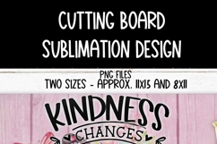 Kindness Changes Everything Rectangle Cutting Board Design Product Image 2