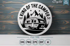 King Of The Camper SVG File | Camping Round Sign SVG Product Image 1