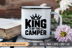 King Of The Camper SVG File | Camping SVG | Outdoor Designs Product Image 3