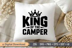 King Of The Camper SVG File | Camping SVG | Outdoor Designs Product Image 4