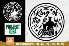 King of the Grill SVG Files | BBQ Sayings | Grill Barbeque Product Image 1