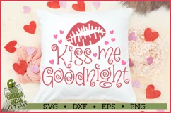 Kiss Me Goodnight Valentine's Day SVG File Product Image 1