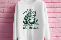 Kiss Me Just In Case SVG - Funny Toad PNG - Sarcastic Frog Product Image 2