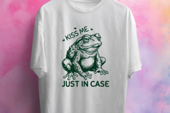 Kiss Me Just In Case SVG - Funny Toad PNG - Sarcastic Frog Product Image 3