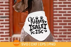 Kisses sale 25c | Dog valentine svg quote Product Image 1