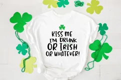 St. Patricks Day Irish Quote SVG - Kiss Me I'm Drunk Product Image 3