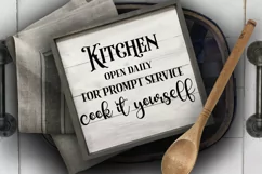 Kitchen Open Daily SVG I Funny Kitchen Sign SVG I Farmhouse Kitchen Sign SVG