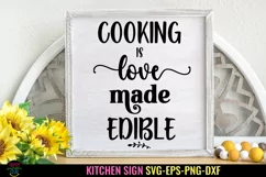 Cooking is Love Made Edible SVG I Funny Kitchen Sign SVG I Farmhouse Sign SVG