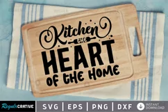 Kitchen the heart of the home SVG, Cutting Board SVG Design Product Image 1