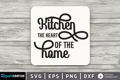 Kitchen The Heart Of The Home SVG, Kitchen SVG Design Product Image 2